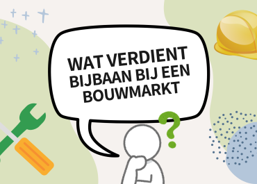 Bouwmarkt – Welke bouwmarkt betaald het beste bijbaantje - De Bijbaan Uurloon Vergelijking