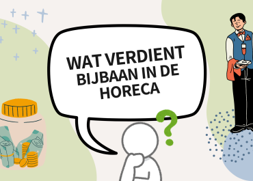 Horeca – Welke schaal past bij jou? - De Bijbaan Uurloon Vergelijking